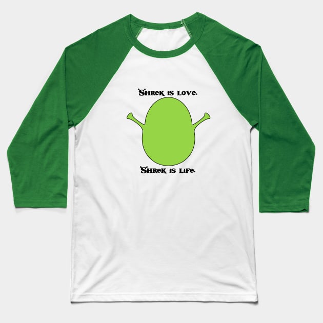 Shrek is Love Baseball T-Shirt by feedmepixiedust